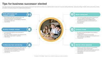 Tips For Business Successor Elected Succession Planning Guide To Ensure Business Strategy SS