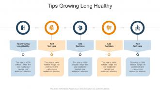 Tips Growing Long Healthy In Powerpoint And Google Slides Cpb