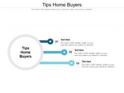 Tips home buyers ppt powerpoint presentation inspiration design inspiration cpb