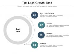 Tips loan growth bank ppt powerpoint presentation icon graphics pictures cpb
