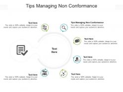 Tips managing non conformance ppt powerpoint presentation icon designs cpb
