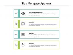 Tips mortgage approval ppt powerpoint presentation inspiration visuals cpb