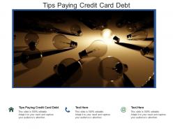 Tips paying credit card debt ppt powerpoint presentation infographic template layouts cpb