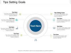 Tips setting goals ppt powerpoint presentation infographic template cpb