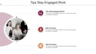 Tips Stay Engaged Work In Powerpoint And Google Slides Cpb