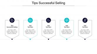 Tips Successful Selling Ppt Powerpoint Presentation Infographics Slides Cpb