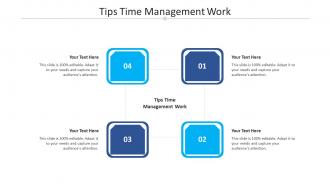 Tips time management work ppt powerpoint presentation layouts graphics tutorials cpb
