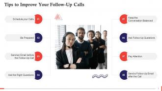 Tips To Improve Sales Follow Up Calls Training Ppt