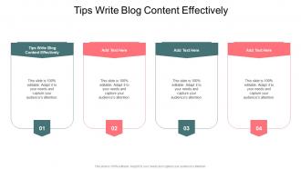 Tips Write Blog Content Effectively In Powerpoint And Google Slides Cpb