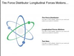 Tire force distributor longitudinal forces motions reference input signal