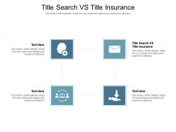 Title search vs title insurance ppt powerpoint presentation slides icon cpb