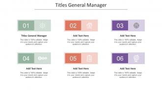 Titles General Manager In Powerpoint And Google Slides Cpb
