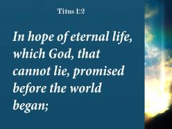 Titus 1 2 the hope of eternal life powerpoint church sermon