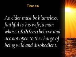 Titus 1 6 the charge of being wild powerpoint church sermon