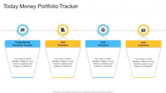 Today Money Portfolio Tracker In Powerpoint And Google Slides Cpb