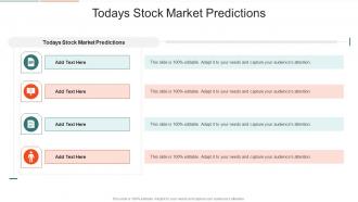 Todays Stock Market Predictions In Powerpoint And Google Slides Cpb