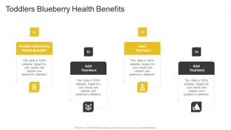 Toddlers Blueberry Health Benefits In Powerpoint And Google Slides Cpb