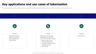 Tokenization For Improved Data Security Key Applications And Use Cases Of Tokenization