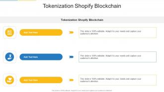 Tokenization Shopify Blockchain In Powerpoint And Google Slides Cpb