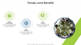 Tomato Juice Benefits In Powerpoint And Google Slides Cpb