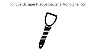 Tongue Scraper Plaque Bacteria Monotone Icon In Powerpoint Pptx Png And Editable Eps Format