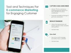 Tool and techniques for e commerce marketing for engaging customer