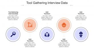 Tool Gathering Interview Data Ppt Powerpoint Presentation Slides Master Slide Cpb