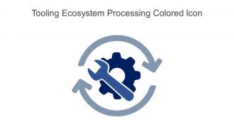 Tooling Ecosystem Processing Colored Icon In Powerpoint Pptx Png And Editable Eps Format