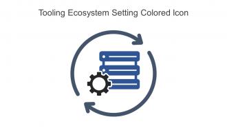 Tooling Ecosystem Setting Colored Icon In Powerpoint Pptx Png And Editable Eps Format