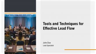 Tools And Techniques For Effective Lead Flow PPT Graphics AT