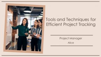 Tools And Techniques For Efficient Project Tracking PPT Outline AT