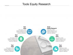 Tools equity research ppt powerpoint presentation file shapes cpb