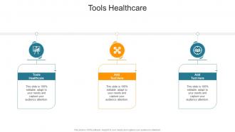 Tools Healthcare In Powerpoint And Google Slides Cpb