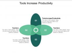 Tools increase productivity ppt powerpoint presentation icon rules cpb