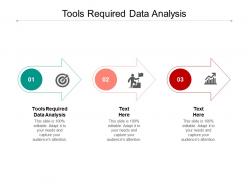 Tools required data analysis ppt powerpoint presentation ideas gridlines cpb