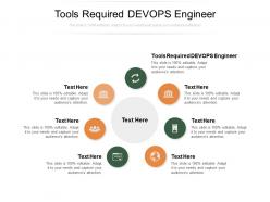 Tools required devops engineer ppt powerpoint presentation layouts cpb