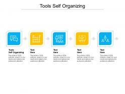 Tools self organizing ppt powerpoint presentation file maker cpb