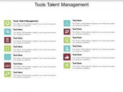 Tools talent management ppt powerpoint presentation infographics outline cpb