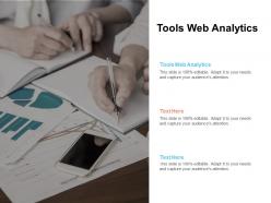 Tools web analytics ppt powerpoint presentation gallery slide cpb