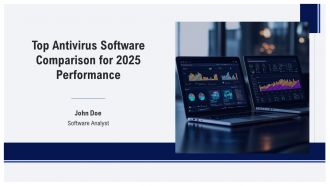 Top Antivirus Software Comparison For 2025 Performance PPT Slides AT