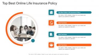 Top Best Online Life Insurance Policy In Powerpoint And Google Slides Cpb