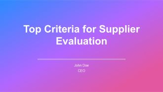 Top Criteria For Supplier Evaluation PPT Outline AT