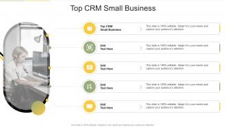 Top CRM Small Business In Powerpoint And Google Slides Cpb