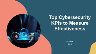 Top Cybersecurity Kpis To Measure Effectiveness PPT Template AT