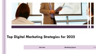Top Digital Marketing Strategies For 2025 PPT Slides AT