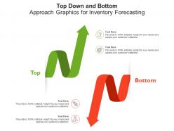 Top Down And Bottom Approach Graphics For Inventory Forecasting Infographic Template