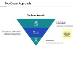 Top Down Approach Ppt Powerpoint Presentation File Show