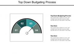 Top down budgeting process ppt powerpoint presentation outline skills cpb