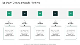 Top Down Culture Strategic Planning In Powerpoint And Google Slides Cpb