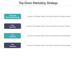 Top down marketing strategy ppt powerpoint presentation gallery example introduction cpb